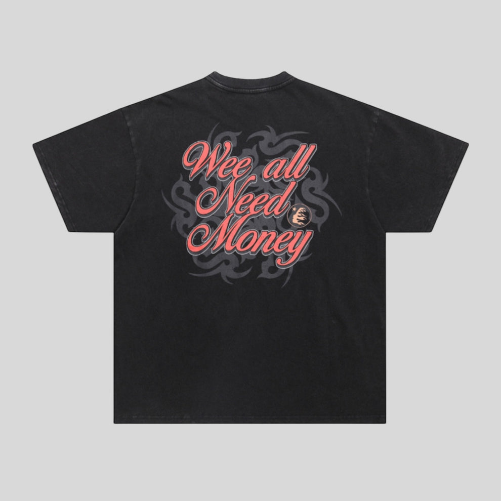 Playera Hellstar Wee all Need Money